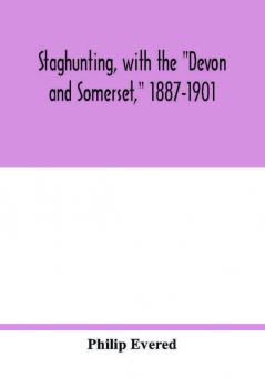 Staghunting with the Devon and Somerset 1887-1901