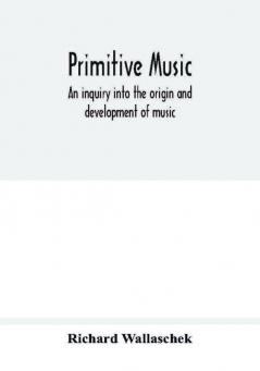 Primitive music