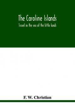 The Caroline Islands