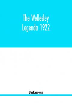 The Wellesley legenda 1922