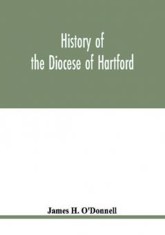 History of the diocese of Hartford