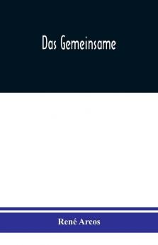 Das Gemeinsame
