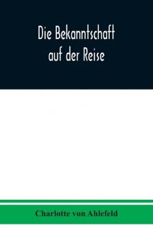Die Bekanntschaft auf der Reise
