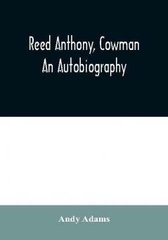 Reed Anthony Cowman