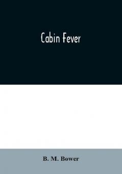 Cabin Fever