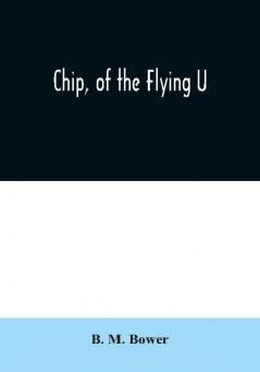 Chip of the Flying U