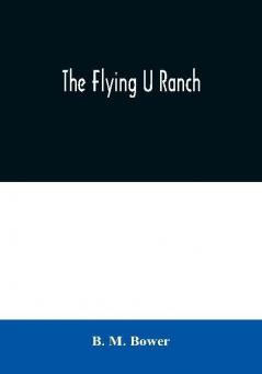 The Flying U Ranch