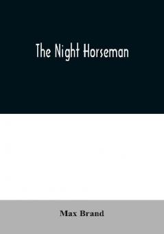 The Night Horseman