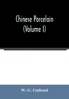 Chinese porcelain (Volume I)