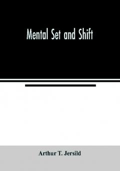 Mental set and shift