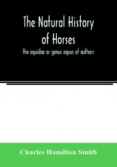 The natural history of horses