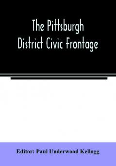 The Pittsburgh district civic frontage