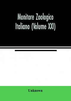 Monitore zoologico italiano (Volume XXI)