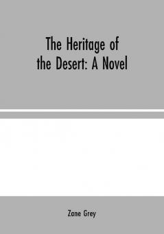 The Heritage of the Desert