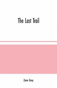 The Last Trail