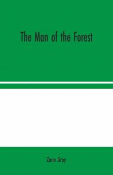 The Man Of The Forest