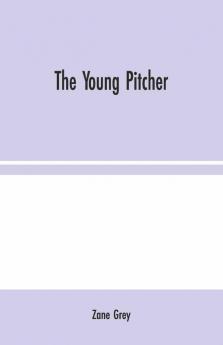 The Young Pitcher