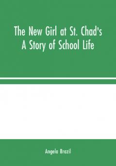 The New Girl at St. Chad's