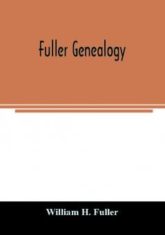 Fuller genealogy