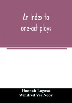 An index to one-act plays