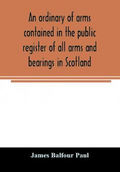 An ordinary of arms contained in the public register of all arms and bearings in Scotland