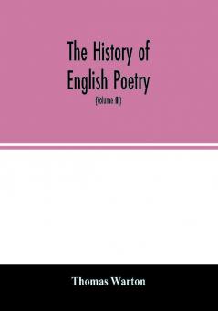 The history of English poetry