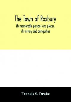 The town of Roxbury