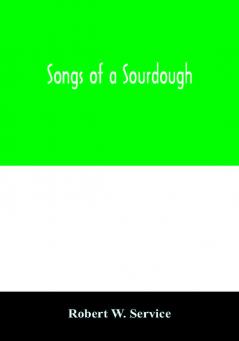 Songs of a sourdough