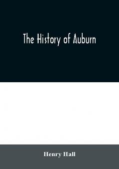 The history of Auburn