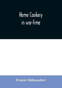 Home cookery in war-time