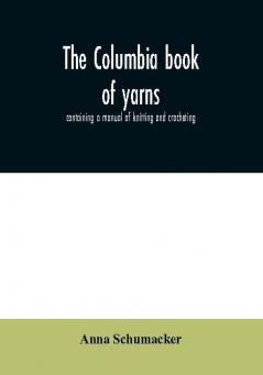 The Columbia book of yarns