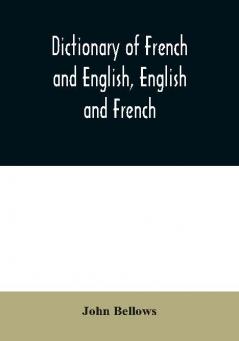 Dictionary of French and English English and French