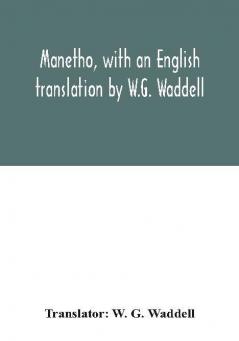 Manetho with an English translation by W.G. Waddell