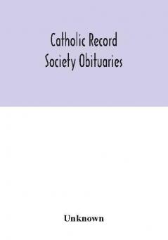 Catholic Record Society Obituaries