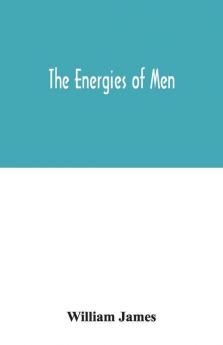 The Energies Of Men