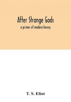 After strange gods