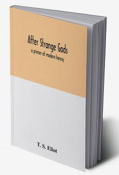 After strange gods