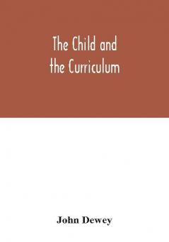 The child and the curriculum