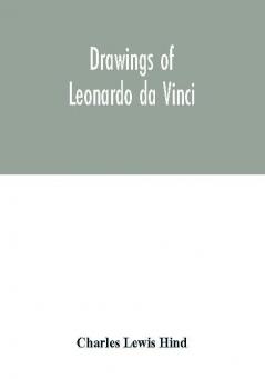 Drawings of Leonardo da Vinci