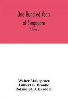 One hundred years of Singapore