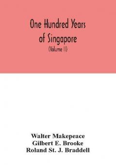 One hundred years of Singapore