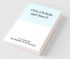 A History Of The Maratha People (Volume Iii)