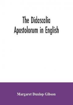 The Didascalia apostolorum in English