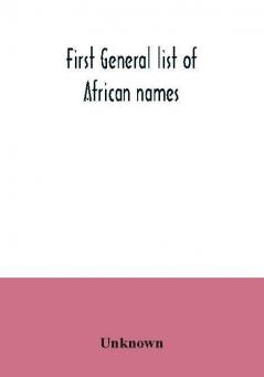 First general list of African names