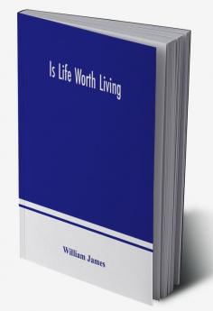 Is life worth living