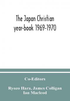 The Japan Christian year-book 1969-1970