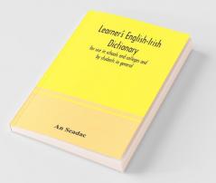 Learner'S English-Irish Dictionary