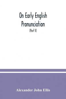 On early English pronunciation
