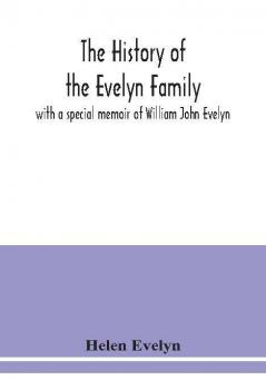 The history of the Evelyn family