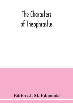 The Characters of Theophrastus